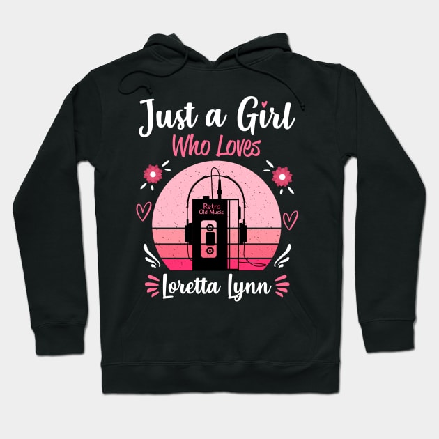 Just A Girl Who Loves Loretta Lynn Retro Vintage Hoodie by Cables Skull Design